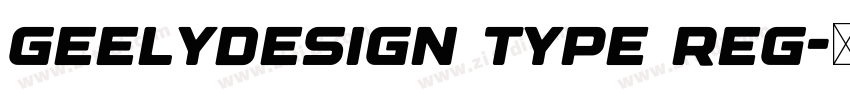 GeelyDesign Type Reg字体转换